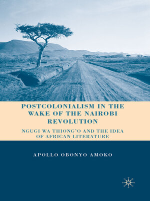 cover image of Postcolonialism in the Wake of the Nairobi Revolution